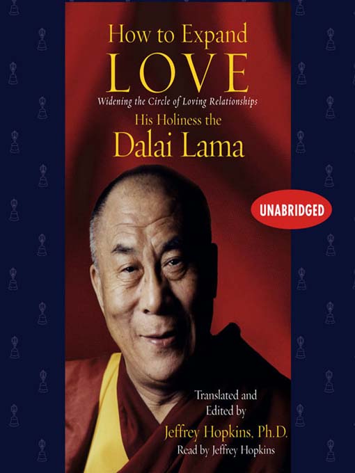 Title details for How to Expand Love by His Holiness the Dalai Lama - Available